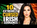 10 More Cursed Irish Surnames If You Have One Your Family Buried It Deeper