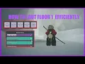 How to Efficiently Loot Floor 1 Deepwoken Verse 2