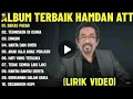 Download Lagu Hamdan ATT Full Album | Lagu Dangdut Lawas Terbaik Sepanjang Masa 🎶