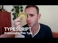 TypeScript - Polymorphic This Type
