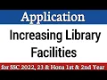 Increasing Library Facilities Application for SSC Hons