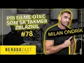 Download Lagu OTEC je najťažší film aký som kedy točil - Milan Ondrík I NERUDACAST 78