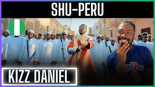 kizz daniel shu peru official video reaction