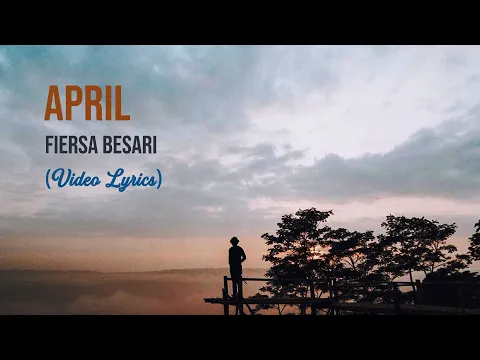 Download MP3 Fiersa Besari - April (Lirik)