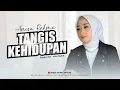 Download Lagu Anisa Rahma - Tangis Kehidupan