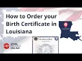 How to Order Your Louisiana Birth Certificate Vital Records Online