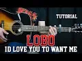Download Lagu Como Tocar I'd Love You To Want Me  - Lobo -  Tutorial Para Guitarra Facil
