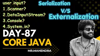 core java day - 87 Serialization Externalization