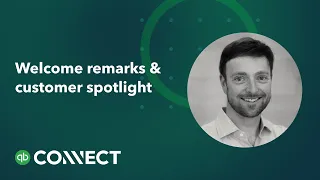 QuickBooks Connect 2022: Welcome remarks & customer spotlight
