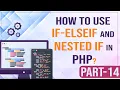 How to use if - elseif and nested if