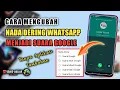 Download Lagu Cara Mengubah Nada Dering WA Menjadi Suara Google