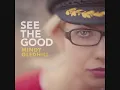 See the Good