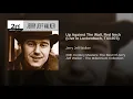 Up Against The Wall, Red Neck (Live In Luckenbach, TX/1973) - Jerry Jeff Walker