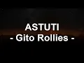 Gito Rollies__Astuti ( Lirik )