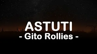 gito rollies astuti lirik 