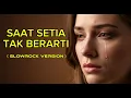 Lagu SAAT SETIA TAK BERARTI - PUTRI SHELMA (SLOWROCK VERSION) #cover