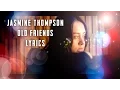 Download Lagu Jasmine Thompson ★ Old Friends (Official Lyrics)