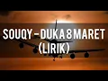 Download Lagu Duka 8 Maret - SOUQY || Lirik