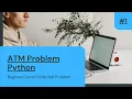 ATM Problem Solution Codechef Beginner Problem Python
