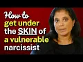 Download Lagu DO THIS to get under the skin of a VULNERABLE narcissist