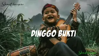 Download DINGGO BUKTI MP3
