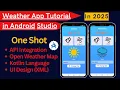 Weather App Tutorial Android Studio Kotlin 2025 Android Studio