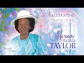 Celebration of Life - MIRIAM MATILDA TAYLOR nee KING