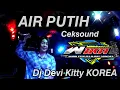Download Lagu 𝘾𝙀𝙆 𝙎𝙊𝙐𝙉𝘿 𝘼𝙄𝙍 𝙋𝙐𝙏𝙄𝙃 𝘿𝙅 𝘿𝙀𝙑𝙄 𝙆𝙄𝙏𝙏𝙔 𝙆𝙊𝙍𝙀𝘼 𝙒𝙄𝙆𝘼 𝙎𝘼𝙉𝙂 𝙋𝙀𝙉𝙅𝙀𝙇𝘼𝙅𝘼𝙃 𝙎𝙐𝙈𝙎𝙀𝙇