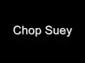 Chop Suey - System of a Down (lyrics)
