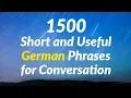 1500 Short and Useful German Phrases for Conversation