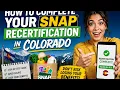 How to complete your SNAP recertification in Colorado