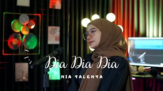 Download Dia Dia Dia - Fatin Shidqia | Cover by Nia Talenta MP3