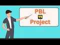 What is the Difference Between PBL and a Project