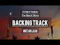 Download Lagu Everything - The Black Skirts BACKING TRACK (Guitar Lead)