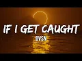 DVSN - If I Get Caught You wouldn t want me if you thought I never had hoes