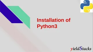 Python Installation Pip Introduction Python3 Tutorial YieldStacks
