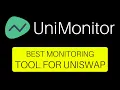UNIMONITOR Project Review || Best Monitoring Tool For Uniswap