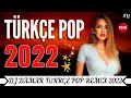 Lagu DJ DAMAR TÜRKÇE POP REMİX 2022