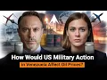Lagu How Would US Military Action in Venezuela Affect Oil Prices? | Learn English With Podcast