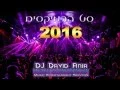 סט הרמיקסים 2016 - 2015 ♫ DJ David Ania ♫ Israeli Club Mix