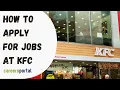 How To Apply For KFC Jobs Careers Portal