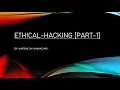 Introduction to Ethical-Hacking PART-1 By karthik QHACK11 com
