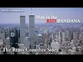 Download Lagu Man in the Red Bandana (verteller: Gwyneth Paltrow) | Volledige documentaire van 11 september
