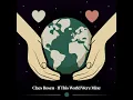 If This World Were Mine