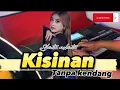 Download Lagu Kisinan ||shinta arshinta||tanpa kendang koplo jandutan