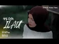 Download Lagu ILAU • Ami Elvia (Official Musik Video) Lagu Rawang Terbaru 2025