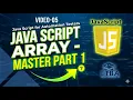 05 Arrays in JavaScript Part 01 Automation Guide