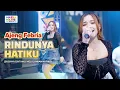 Download Lagu RINDUNYA HATIKU - AJENG FEBRIA ft. OM NIRWANA | LIVE MUSIC | VERSI KOPLO