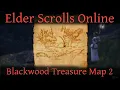 Blackwood Treasure Map 2 Elder Scrolls Online ESO