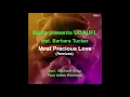 Download Lagu Blaze Presents UDAUFL feat Barbara Tucker - Most Precious Love (Michael Gray Remix)